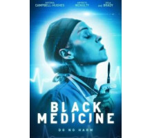 Чёрная медицина (2021)