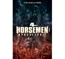 Четыре всадника: Апокалипсис (2022)