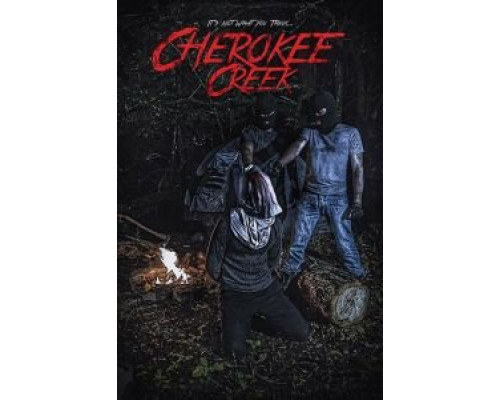 Чироки Крик  (фильм 2018) смотреть онлайн