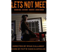 Давай не будем встречаться (2018)