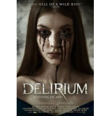 Делириум (2018)