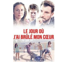 День, когда я сжёг своё сердце (2018)