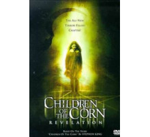 Дети кукурузы: Апокалипсис (2001)