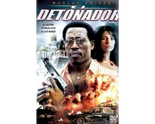 Детонатор  (фильм 2006) смотреть онлайн