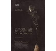 Девочка, которая любила играть со спичками (2017)