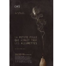 Девочка, которая любила играть со спичками (2017)