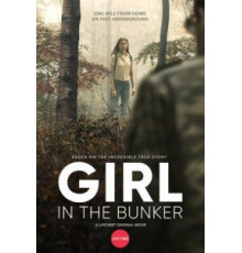 Девушка в бункере (2018)