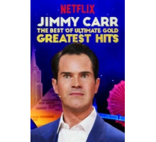 Джимми Карр: Лучшие из лучших, золотых и величайших хитов (2019)