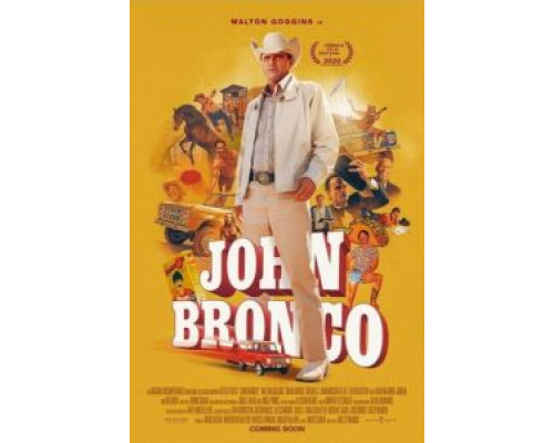 Джон Бронко  (фильм 2020) смотреть онлайн