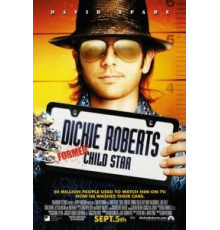 Дикки Робертс: Звездный ребенок (2003)