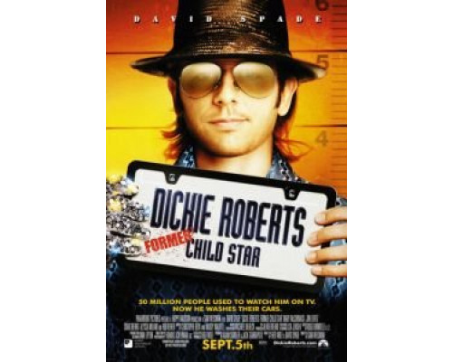 Дикки Робертс: Звездный ребенок  (фильм 2003) смотреть онлайн