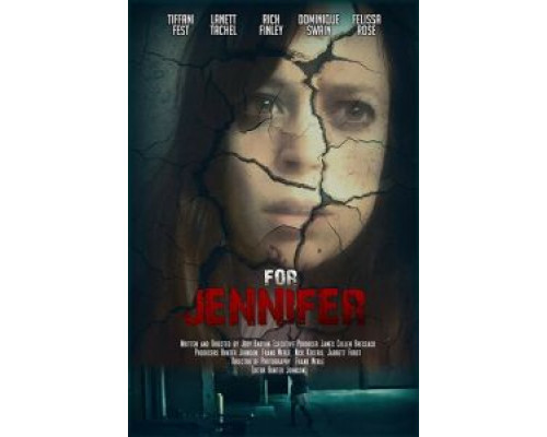 Для Дженнифер  (фильм 2018) смотреть онлайн