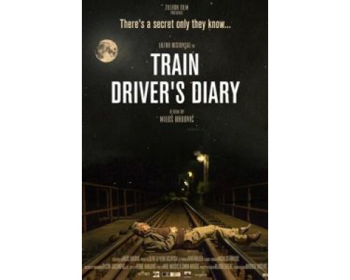 Дневник машиниста  (фильм 2016) смотреть онлайн