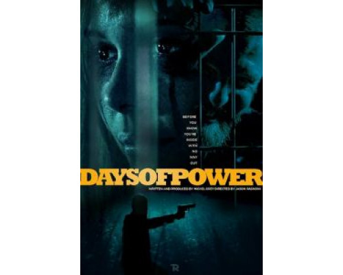 Дни власти  (фильм 2018) смотреть онлайн