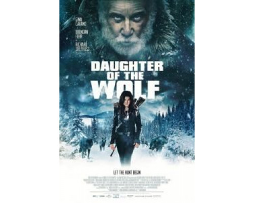 Дочь волка  (фильм 2019) смотреть онлайн