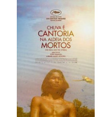 Дождь — это пение в деревне мёртвых (2018)