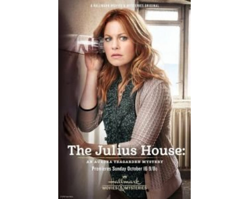 Дом Юлиев: Тайна Авроры Тигарден  (фильм 2016) смотреть онлайн