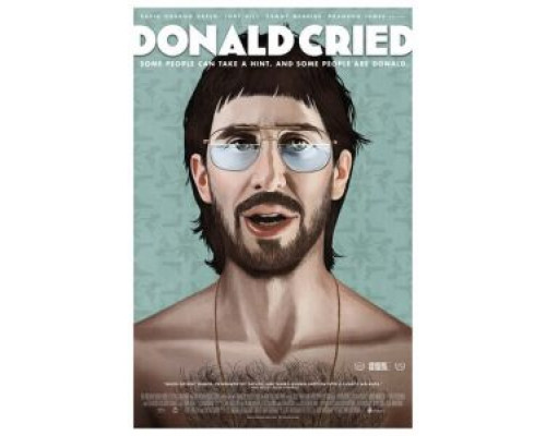 Дональд плакал  (фильм 2016) смотреть онлайн