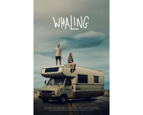 Дорога к китам  (фильм 2019) смотреть онлайн