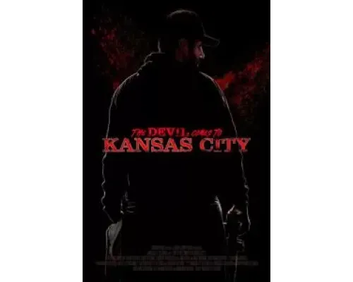 Дьявол приходит в Канзас-Сити  (фильм 2023) смотреть онлайн