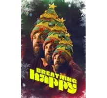 Дышать счастливо (2022)