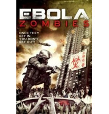 Эбола-зомби (2015)