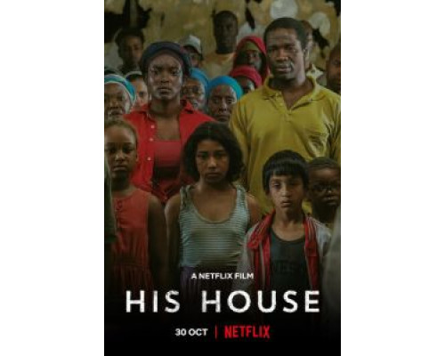 Его дом  (фильм 2020) смотреть онлайн