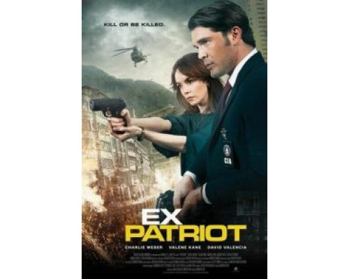 Экс-патриот  (фильм 2017) смотреть онлайн