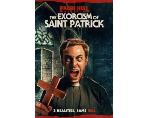 Экзорцизм святого Патрика  (фильм 2024) смотреть онлайн