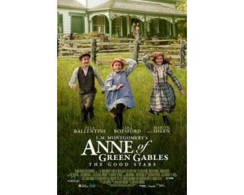 Энн из Зелёных Крыш: Хорошие звёзды  (фильм 2016) смотреть онлайн