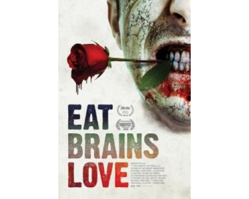 Ешь, мозги, люби  (фильм 2019) смотреть онлайн