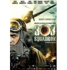 Эскадрилья 303. Подлинная история (2018)