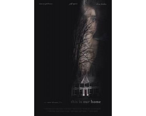 Это наш дом  (фильм 2019) смотреть онлайн