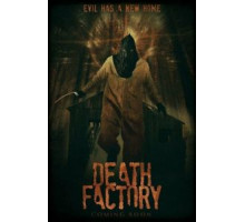 Фабрика смерти (2014)