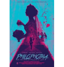 Филофобия: Страх влюблённости (2019)