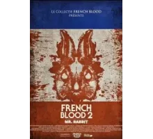 Французская кровь 2: Мистер Кролик (2020)