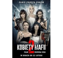 Женщины мафии 2 (2019)