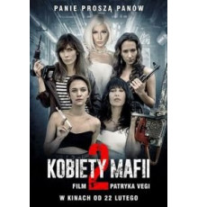 Женщины мафии 2 (2019)