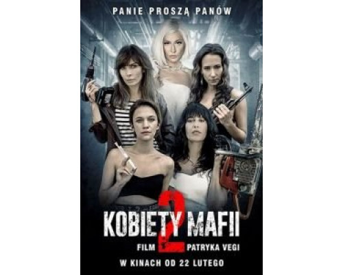 Женщины мафии 2  (фильм 2019) смотреть онлайн
