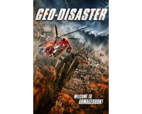 Геокатастрофа  (фильм 2017) смотреть онлайн