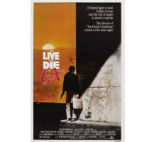 Жить и умереть в Лос-Анджелесе (1985)