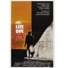 Жить и умереть в Лос-Анджелесе (1985)