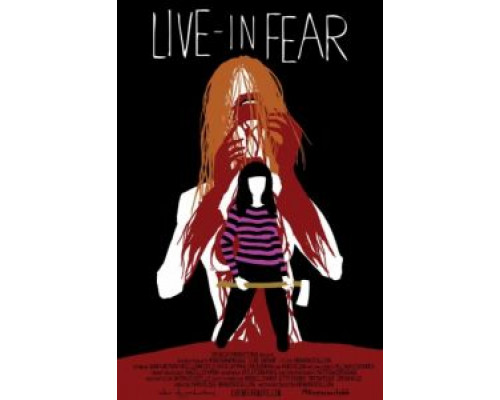 Жить в страхе  (фильм 2014) смотреть онлайн