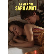 Жизнь без Сары Амат (2019)