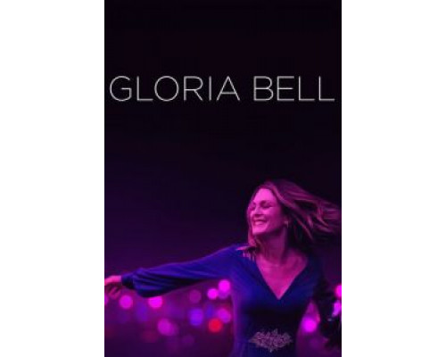 Глория Белл  (фильм 2018) смотреть онлайн