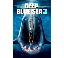 Глубокое синее море 3 (2020)