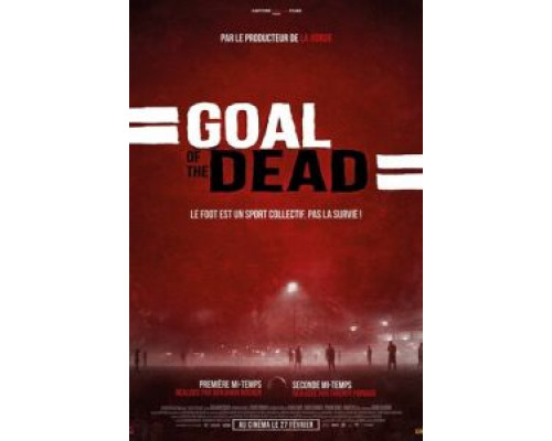 Гол живых мертвецов  (фильм 2014) смотреть онлайн