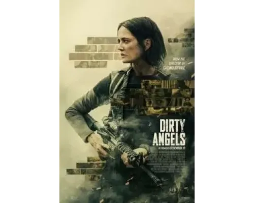 Грязные ангелы  (фильм 2024) смотреть онлайн