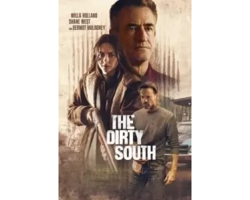 Грязный Юг  (фильм 2023) смотреть онлайн