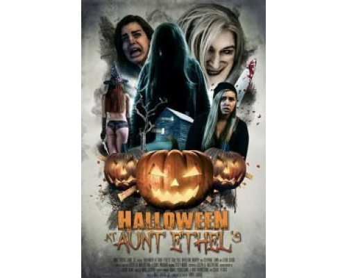Хэллоуин у тёти Этель  (фильм 2019) смотреть онлайн